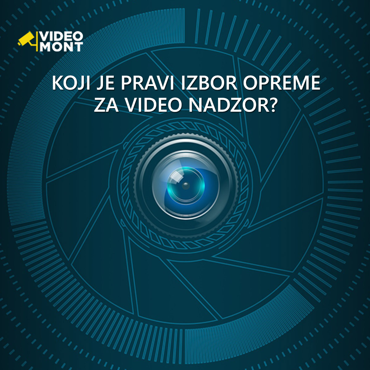 Izbor opreme za video nadzor